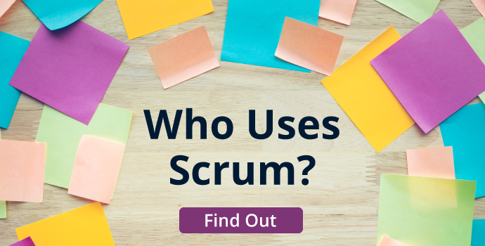 Who Uses Scrum?