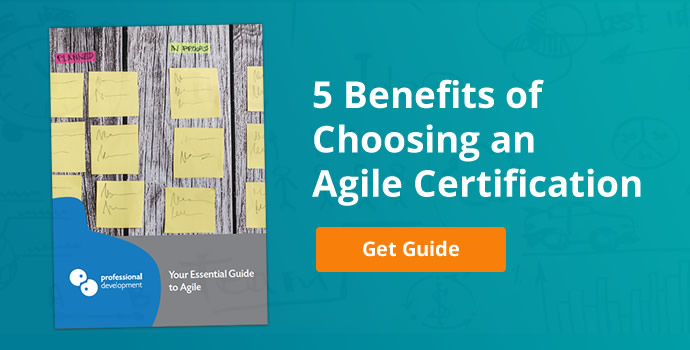 5 Benefits of Choosing an Agile Certification (Free Guide)